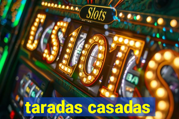 taradas casadas